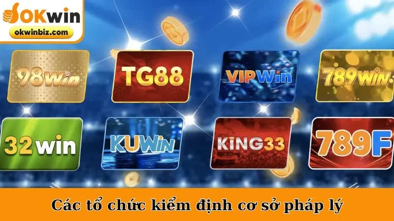 Các tổ chức kiểm định cơ sở pháp lý