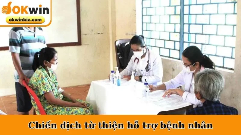 Chiến dịch từ thiện hỗ trợ bệnh nhận 