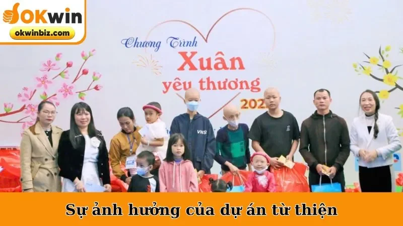 Sự ảnh hưởng của dự án từ thiện